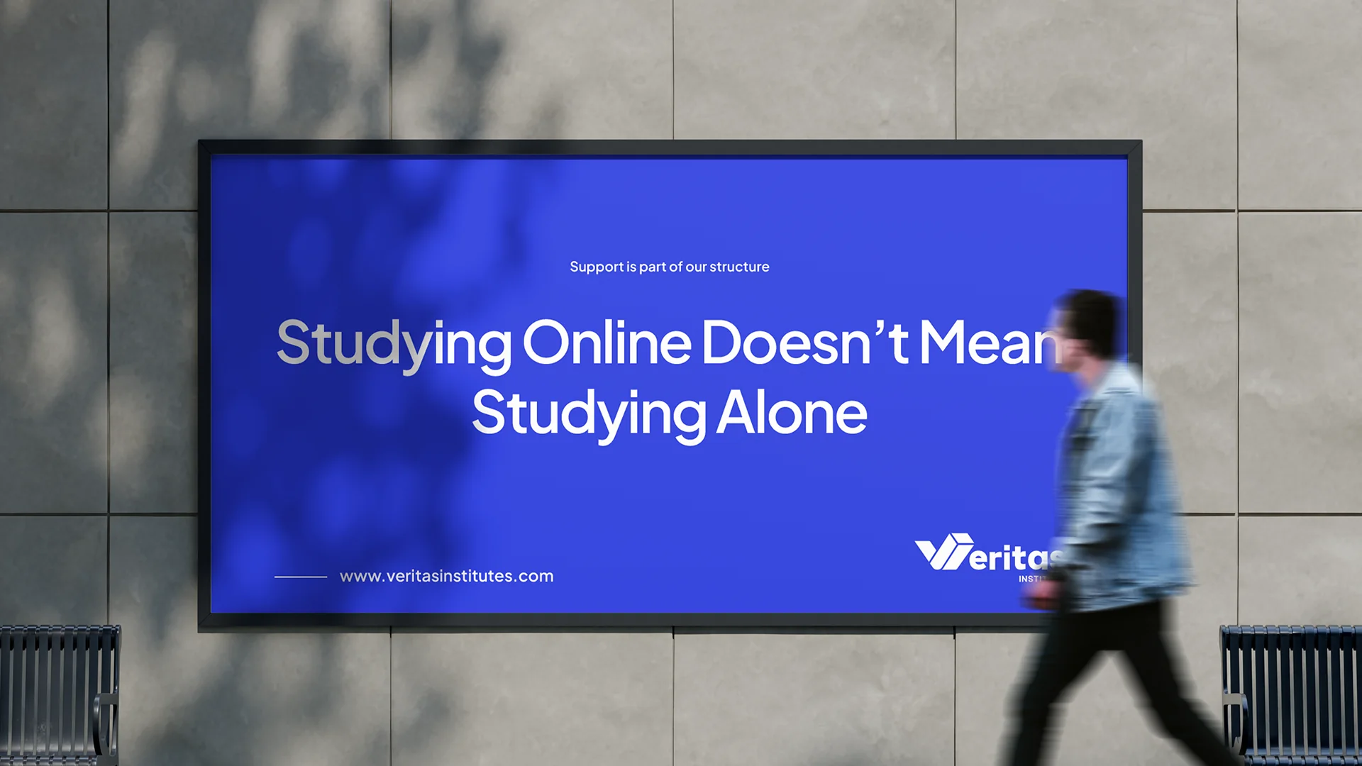 Veritas Institute outdoor billboard campaign: Studying Online Doesn't Mean Studying Alone